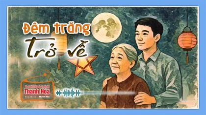 [Podcast] Đêm trăng trở về